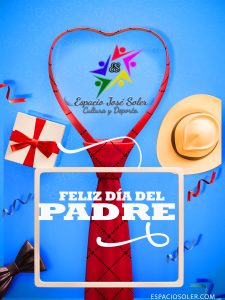 «Feliz día del Padre»